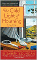The Cold Light of Mourning