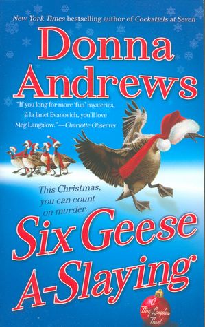 Six Geese A-Slaying (Meg Langslow Series #10)