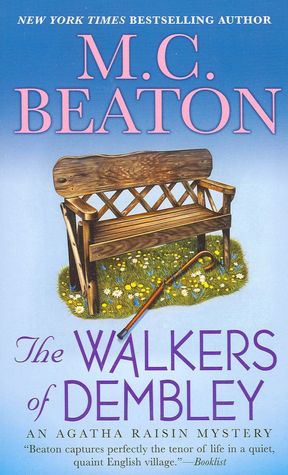 The Walkers of Dembley (Agatha Raisin Series #4)