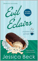 Evil Eclairs (Donut Shop Mystery Series #4)