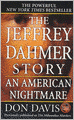 Jeffrey Dahmer Story: An American Nightmare