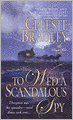 To Wed a Scandalous Spy (Royal Four Series)