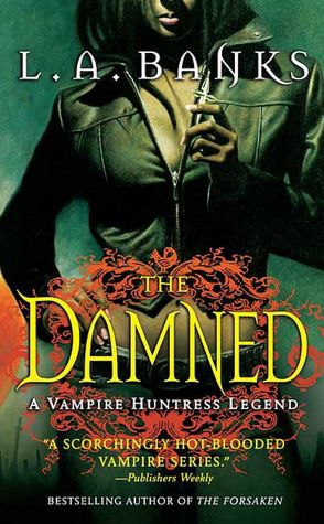 The Damned (Vampire Huntress Legend Series #6)