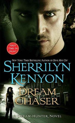 Dream Chaser (Dream-Hunter Series #3)