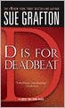 D Is for Deadbeat (Kinsey Millhone Series #4)