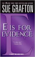 E Is for Evidence (Kinsey Millhone Series #5)