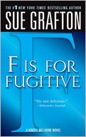F Is for Fugitive (Kinsey Millhone Series #6)