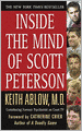 Inside the Mind of Scott Peterson