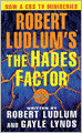 Robert Ludlum's The Hades Factor (Covert-One Series #1)