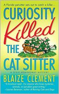 Curiosity Killed the Cat Sitter (Dixie Hemingway Series #1)