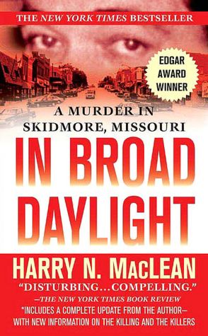 In Broad Daylight: A Murder in Skidmore, Missouri