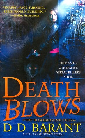 Death Blows (Bloodhound Files Series #2)