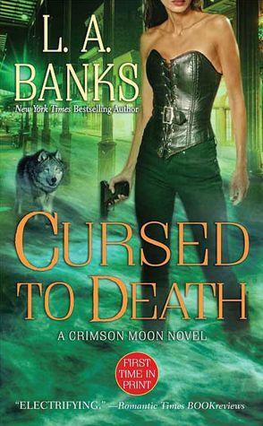 Cursed to Death (Crimson Moon Series #4)
