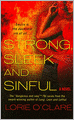 Strong, Sleek and Sinful