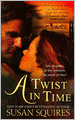 A Twist in Time