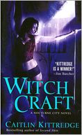 Witch Craft (Nocturne City Series #4)