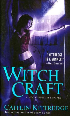 Witch Craft (Nocturne City Series #4)