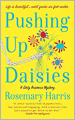 Pushing Up Daisies (Dirty Business Series #1)