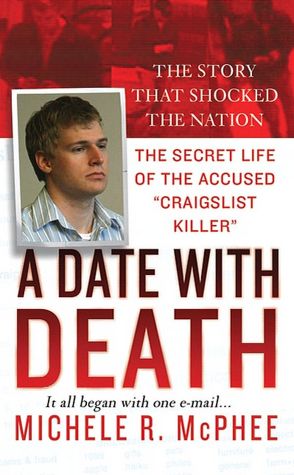 A Date with Death: The Secret Life of the Accused Craigslist Killer