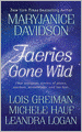 Faeries Gone Wild
