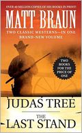 Judas Tree and The Last Stand: Two Books for the Price of One (Luke Starbuck Novel Series)