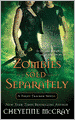 Zombies Sold Separately (Night Tracker Series #4)