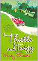 Thistle and Twigg