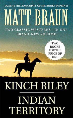 Kinch Riley / Indian Territory: Two Classic Westerns