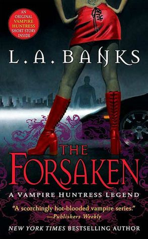 The Forsaken (Vampire Huntress Legend Series #7)