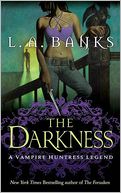 The Darkness (Vampire Huntress Legend Series #10)