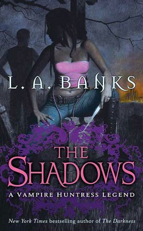 The Shadows (Vampire Huntress Legend Series #11)