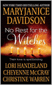 No Rest for the Witches