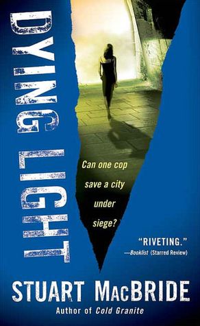 Dying Light (Logan McRae Series #2)