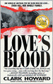 Love's Blood: The Shocking True Story of a Teenager Who Would Do Anything for the Older Man She Loved- Even Kill Her Whole Family