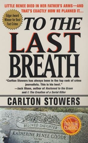 To The Last Breath: Three Women Fight for the Truth Behind a Child's Tragic Murder