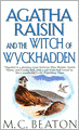 Agatha Raisin and the Witch of Wyckhadden (Agatha Raisin Series #9)