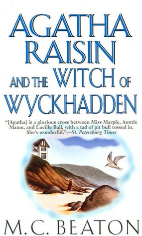 Agatha Raisin and the Witch of Wyckhadden (Agatha Raisin Series #9)