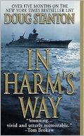 In Harm's Way: The Sinking of the USS Indianapolis and the Extraordinary Story of Its Survivors