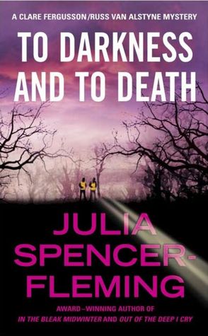 To Darkness and to Death (Clare Fergusson Series #4)
