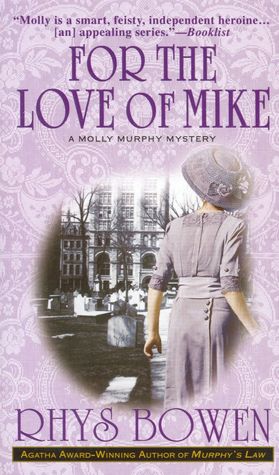 For the Love of Mike (Molly Murphy Series #3)