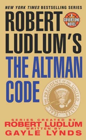 Robert Ludlum's The Altman Code (Covert-One Series #4)