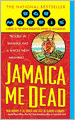 Jamaica Me Dead