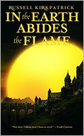 In the Earth Abides the Flame (Fire of Heaven Series #2)