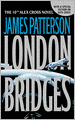 London Bridges (Alex Cross Series #10)