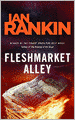 Fleshmarket Alley (Inspector John Rebus Series #15)