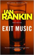 Exit Music (Inspector John Rebus Series #17)