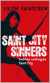Saint City Sinners (Dante Valentine Series #4)