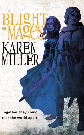 A Blight of Mages