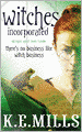Witches Incorporated (Rogue Agent Series #2)