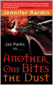 Another One Bites the Dust (Jaz Parks Series #2)